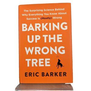 Barking Up the Wrong Tree [Paperback] [Jan 01, 2017] Eric Barker [paperback]
